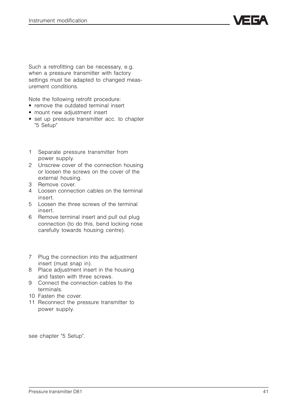 7 instrument modification, 1 retrofitting the adjustment insert | VEGA D81 Hydrostatic pressure transmitter User Manual | Page 41 / 44