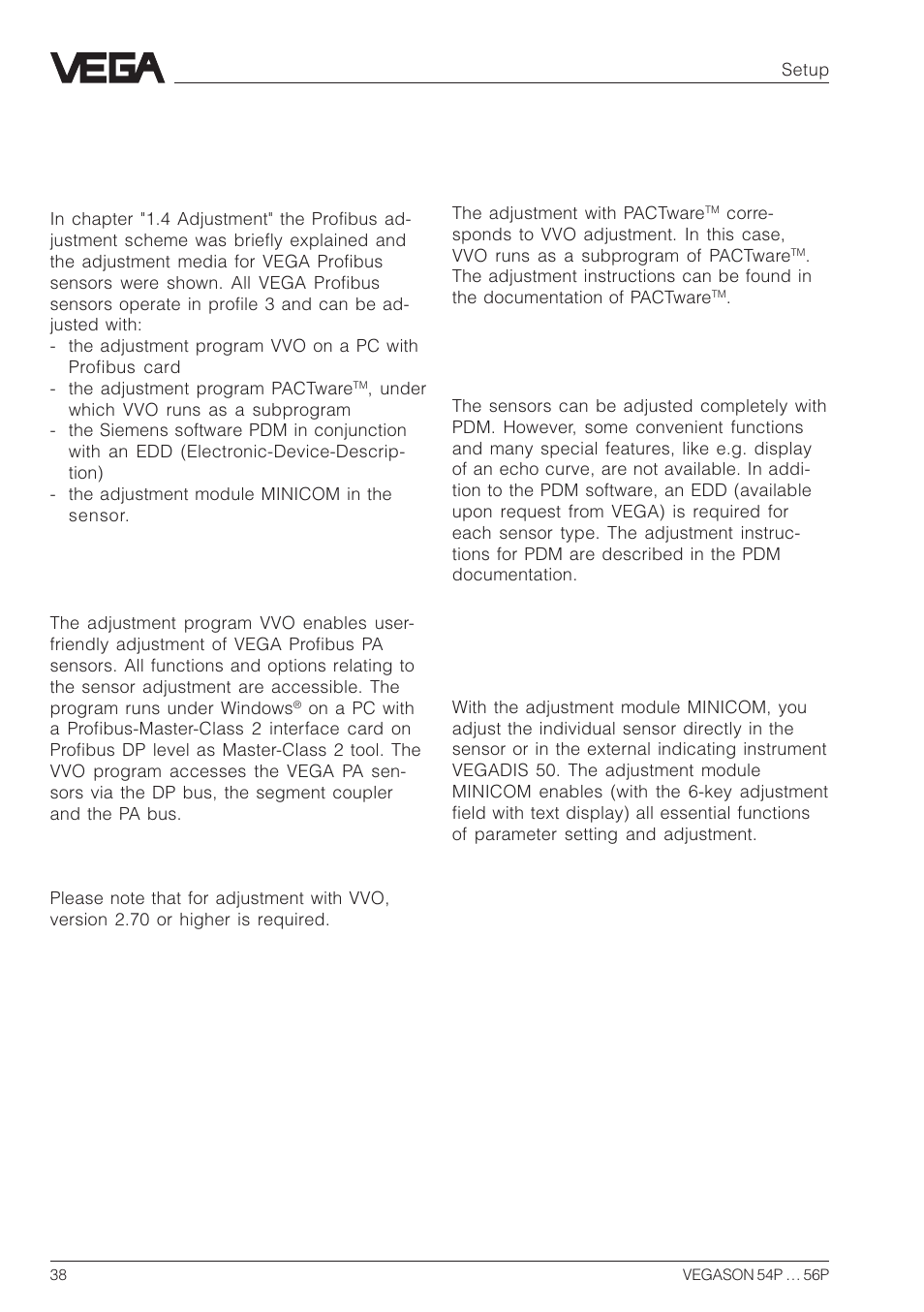 4 setup, 1 adjustment media | VEGA VEGASON 54P…56P Profibus PA User Manual | Page 38 / 68