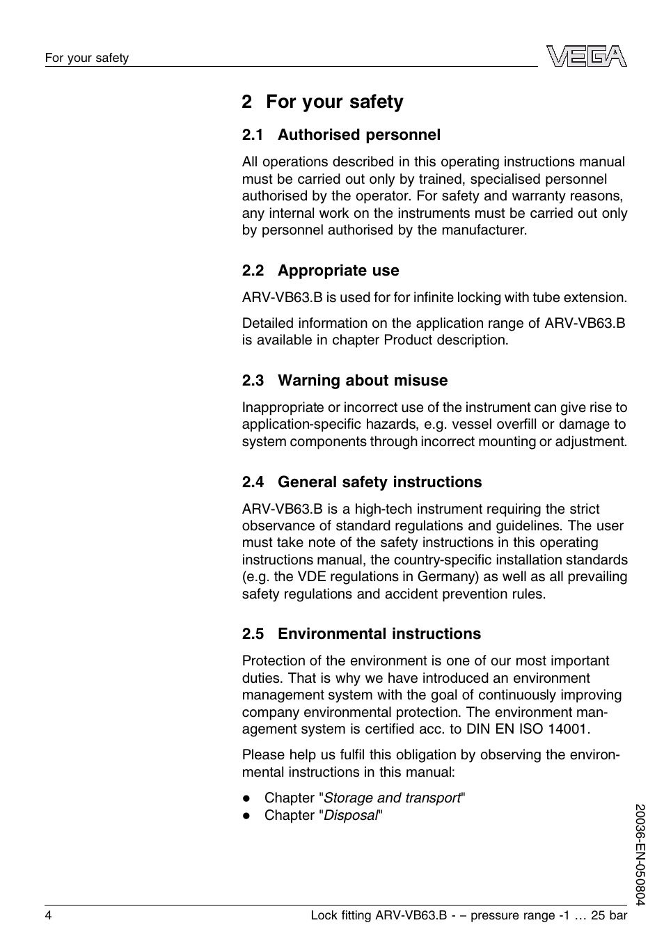 2 for your safety, 1 authorised personnel, 2 appropriate use | 3 warning about misuse, 4 general safety instructions, 5 environmental instructions | VEGA VEGAVIB 63 Lock ﬁtting ARV-VB63.B – pressure range: -1…25 bar User Manual | Page 4 / 16