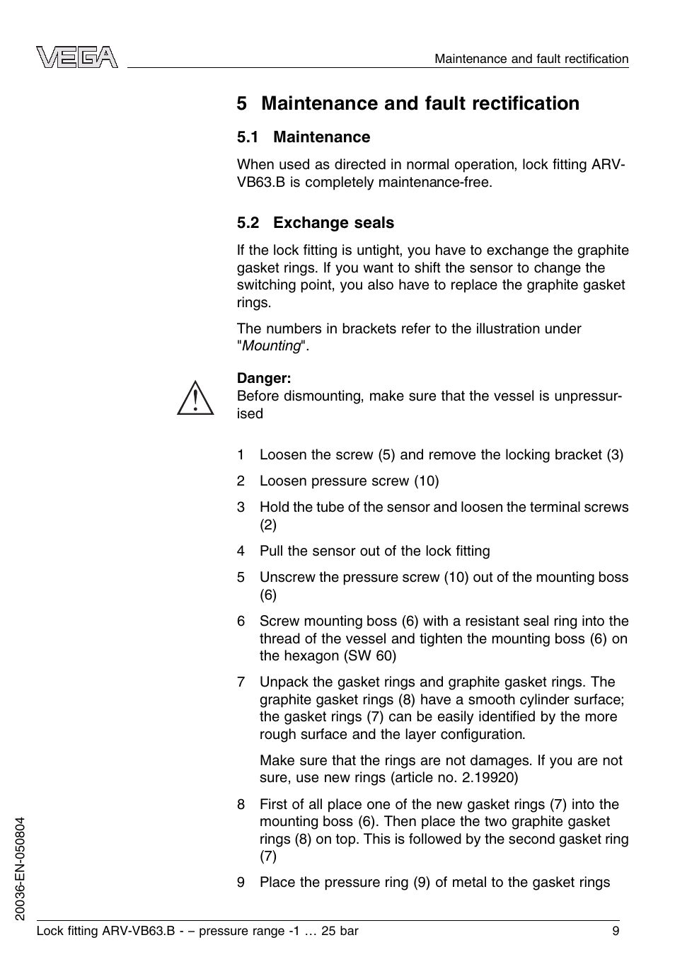 5 maintenance and fault rectification, 1 maintenance, 2 exchange seals | 5 maintenance and fault rectiﬁcation | VEGA VEGAVIB 63 Lock ﬁtting ARV-VB63.B – pressure range: -1…25 bar User Manual | Page 9 / 16