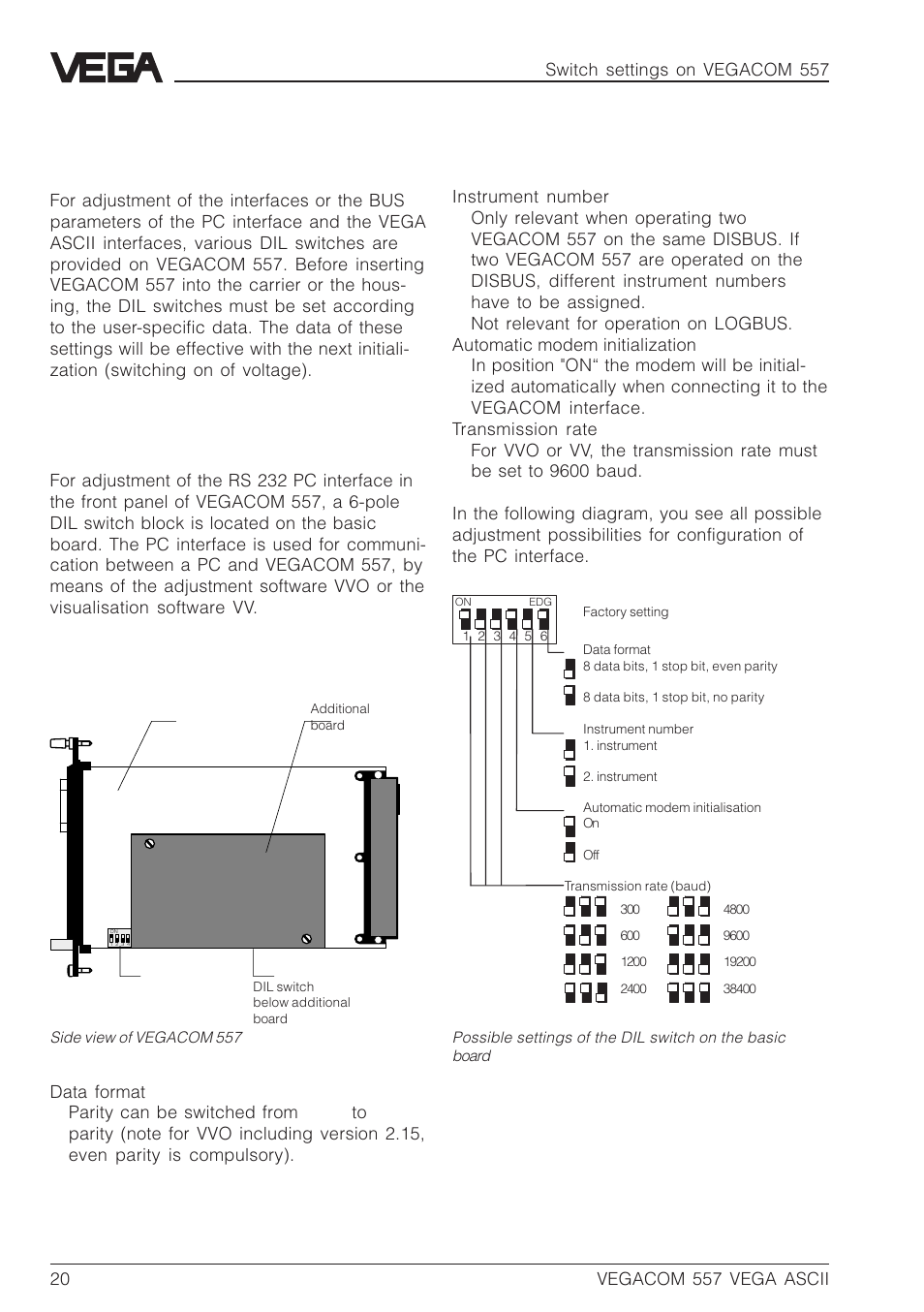 3 switch settings on vegacom 557, 1 adjustment of the pc interface | VEGA VEGACOM 557 VEGA ASCII protocol User Manual | Page 20 / 64
