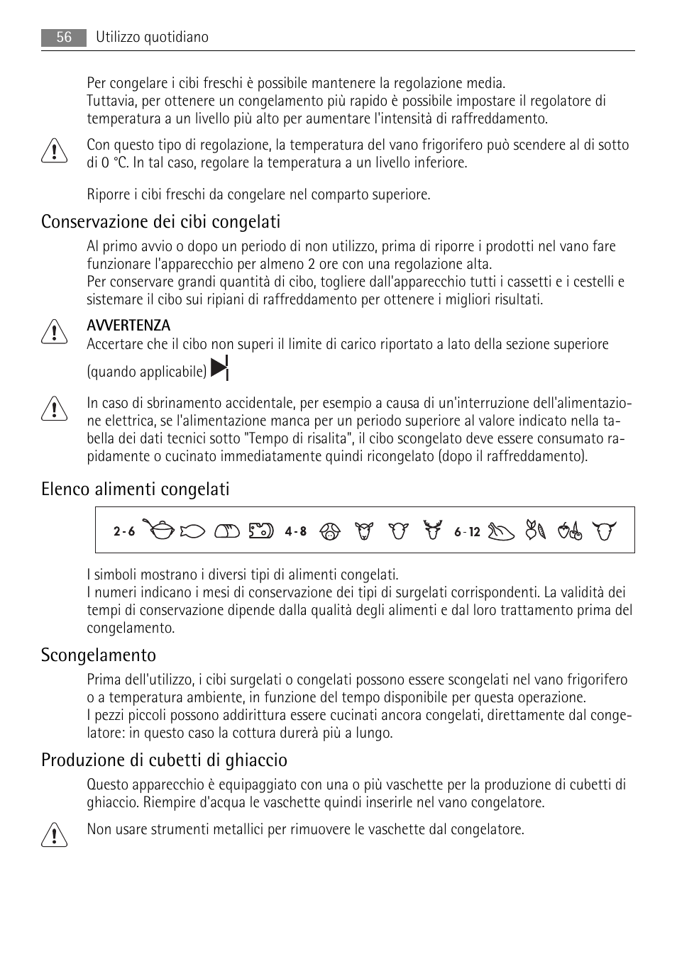 Conservazione dei cibi congelati, Elenco alimenti congelati, Scongelamento | Produzione di cubetti di ghiaccio | AEG AIK 2401 R User Manual | Page 56 / 100