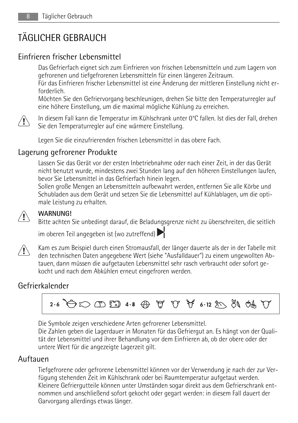 Täglicher gebrauch, Einfrieren frischer lebensmittel, Lagerung gefrorener produkte | Gefrierkalender, Auftauen | AEG AIK 2401 R User Manual | Page 8 / 100