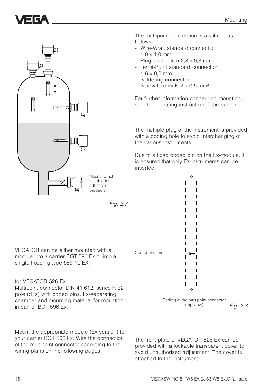 Signal conditioning instrument vegator 526 ex, Installation examples, Fig. 2.7 | Fig. 2.8 | VEGA VEGASWING 83 fail safe and signal conditioning instrument VEGATOR 526 Ex User Manual | Page 16 / 28