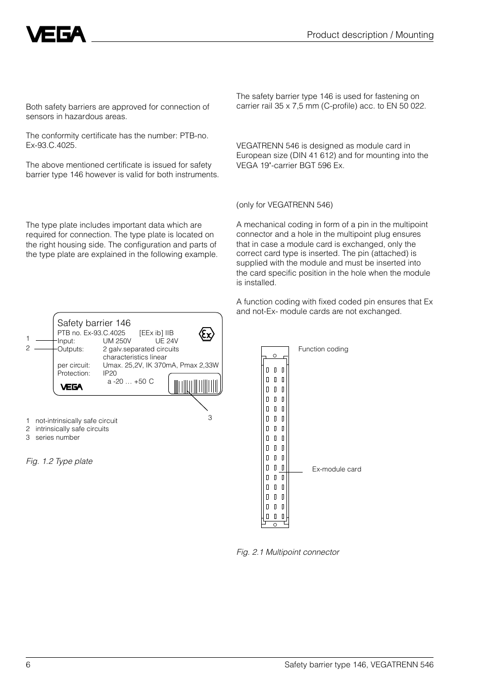 5 approvals, 6 type plate, 2 mounting | Product description / mounting, Safety barrier 146, Safety barrier type 146, Vegatrenn 546, Coding, Fig. 1.2 type plate fig. 2.1 multipoint connector | VEGA VEGATRENN 546 Safety barrier type 146 User Manual | Page 6 / 8