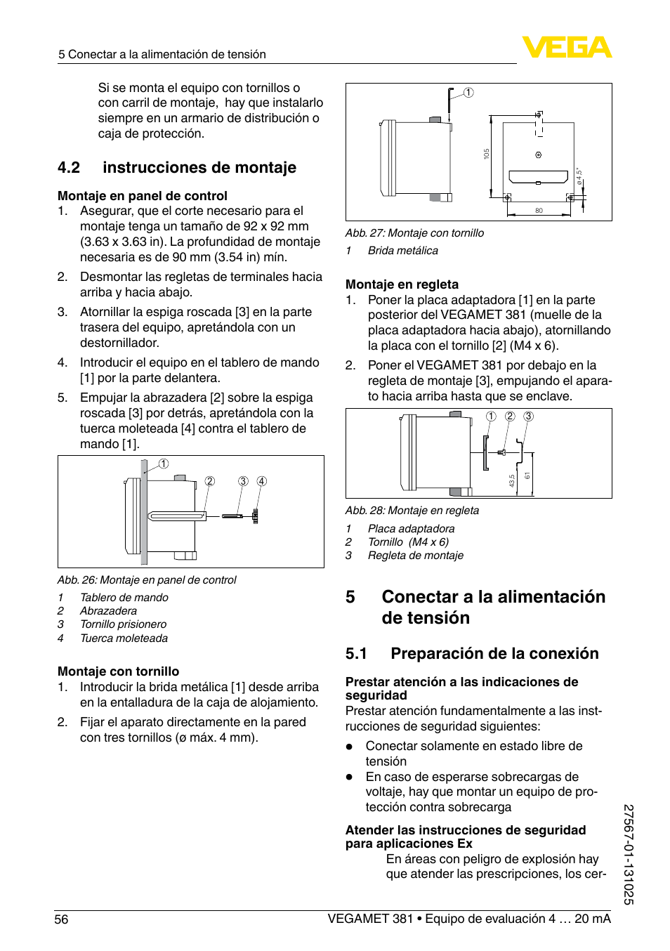 5 conectar a la alimentación de tensión, 2 instrucciones de montaje, 1 preparación de la conexión | VEGA VEGAMET 381 User Manual | Page 56 / 72