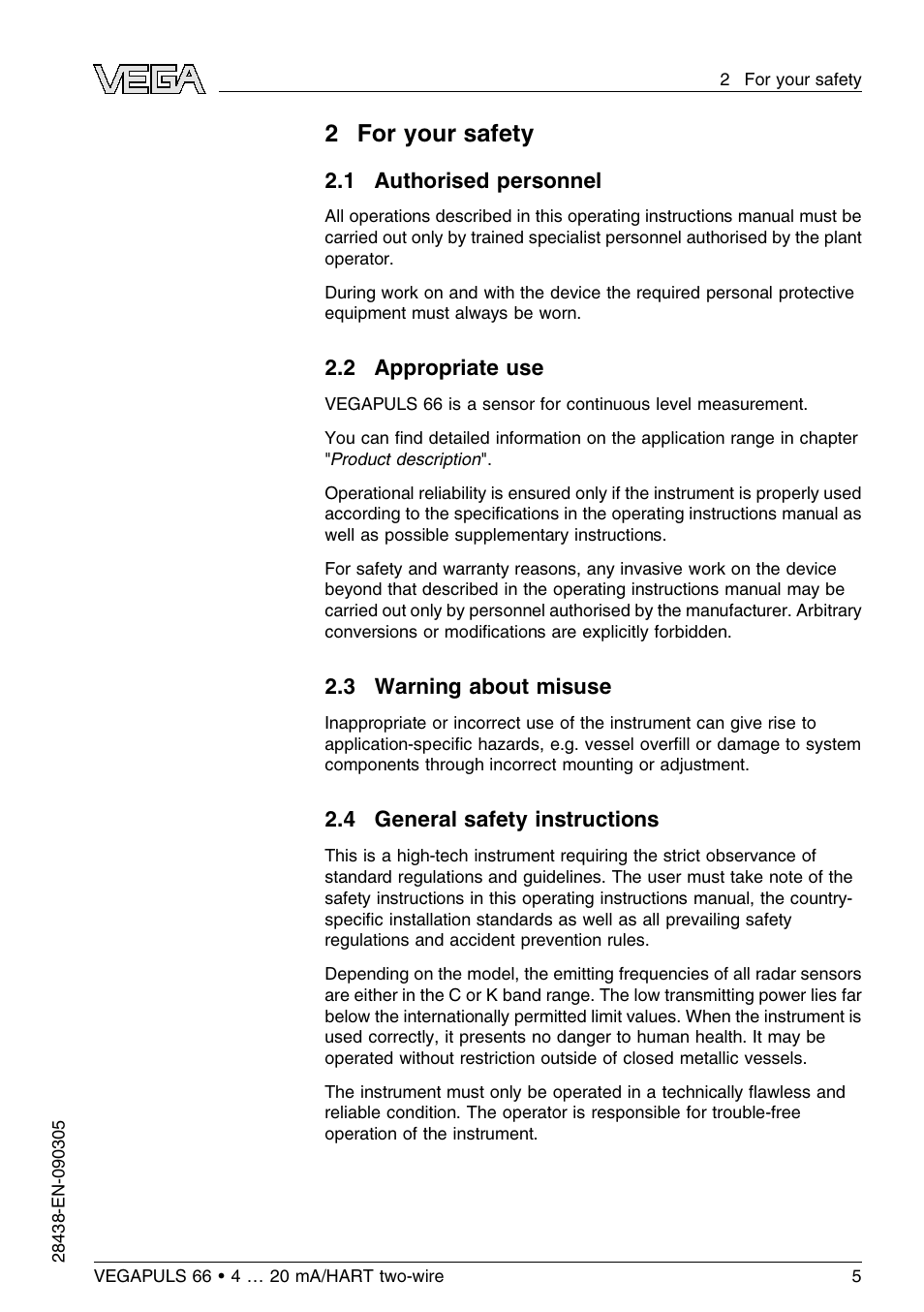 2 for your safety, 1 authorised personnel, 2 appropriate use | 3 warning about misuse, 4 general safety instructions | VEGA VEGAPULS 66 (≥ 2.0.0 - ≤ 3.8) 4 … 20 mA_HART two-wire User Manual | Page 5 / 68