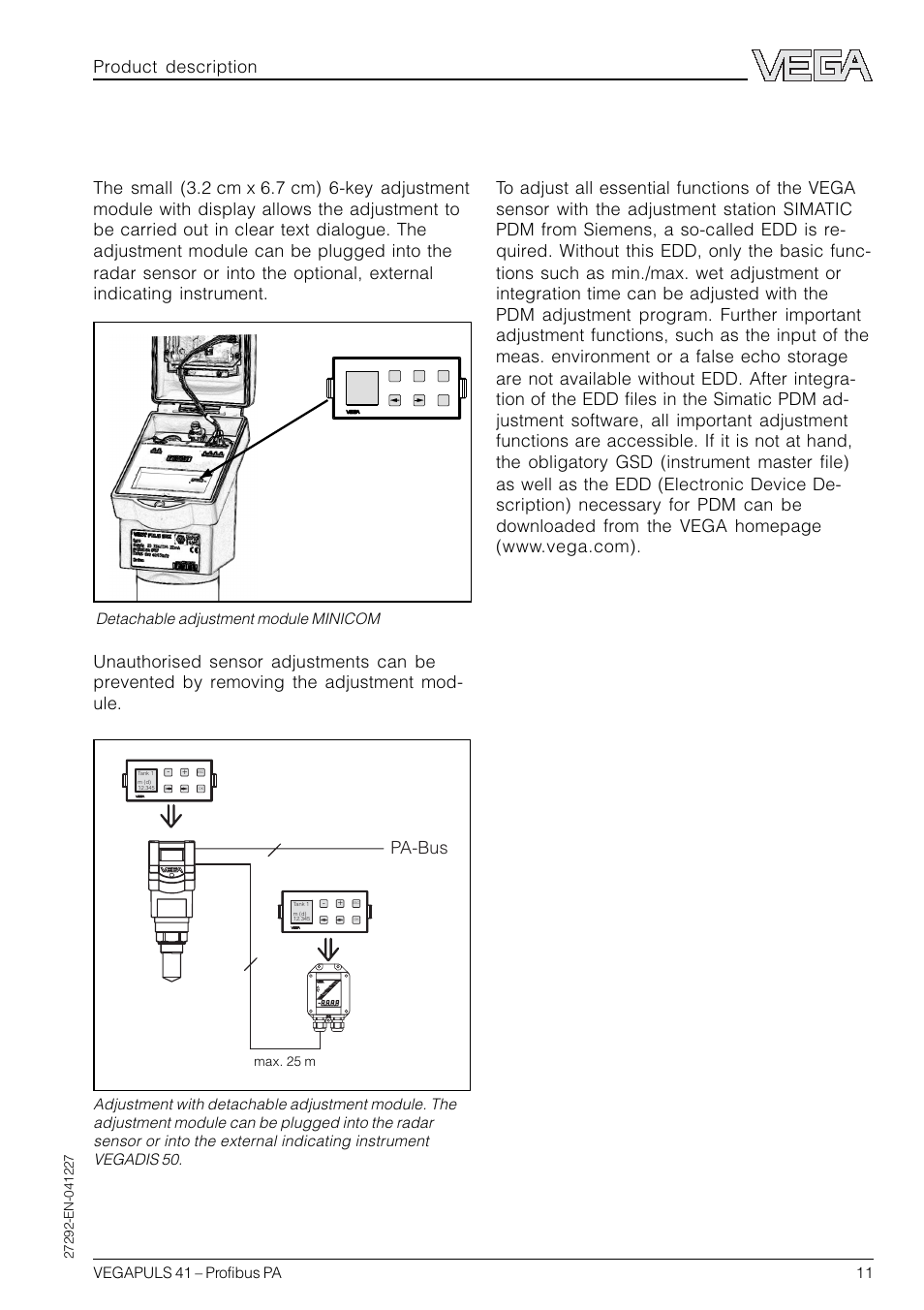 Adjustment with the adjustment module minicom, Adjustment with simatic pdm adjust- ment program, Product description | Detachable adjustment module minicom, Vegapuls 41 – profibus pa 11 | VEGA VEGAPULS 41 Profibus PA User Manual | Page 11 / 56