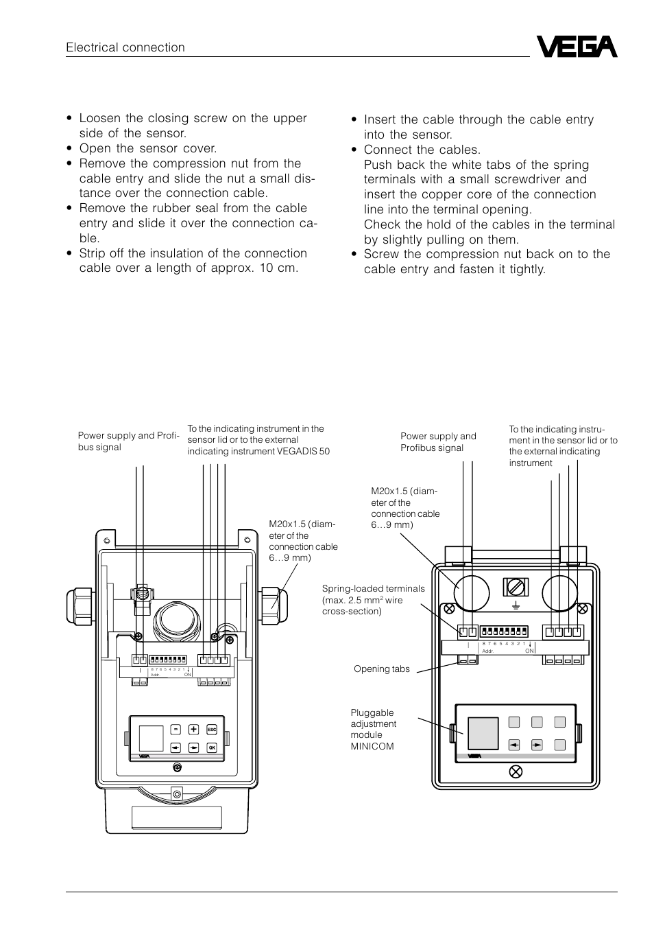 3 connection of the sensor, Version with aluminium housing, Version with plastic housing | Electrical connection | VEGA VEGAFLEX 52P (Profibus PA) User Manual | Page 29 / 56