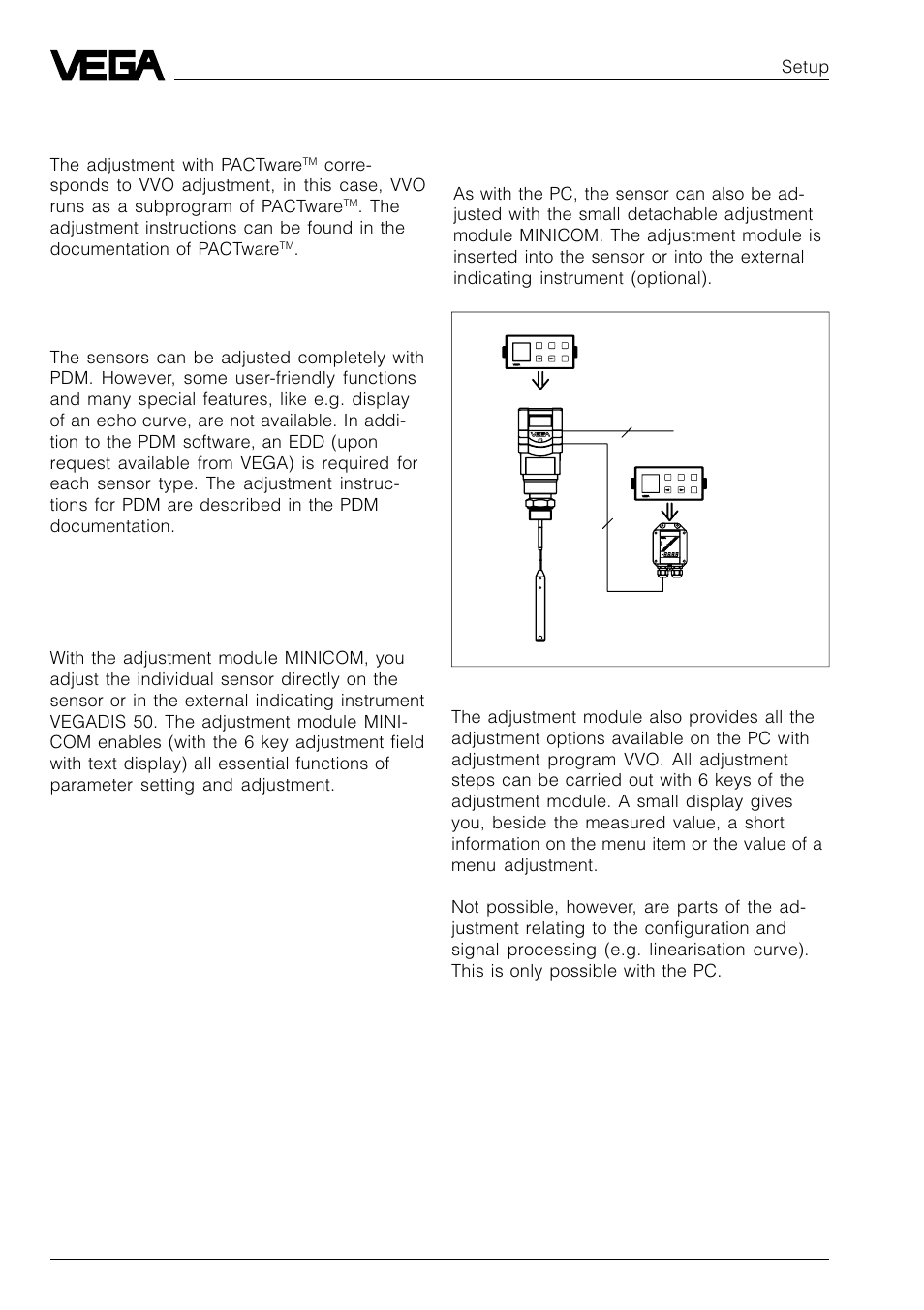 2 adjustment with the adjustment module minicom, Adjustment with pactware, Adjustment with pdm | Adjustment with the adjustment module minicom, The adjustment with pactware | VEGA VEGAFLEX 52P (Profibus PA) User Manual | Page 32 / 56