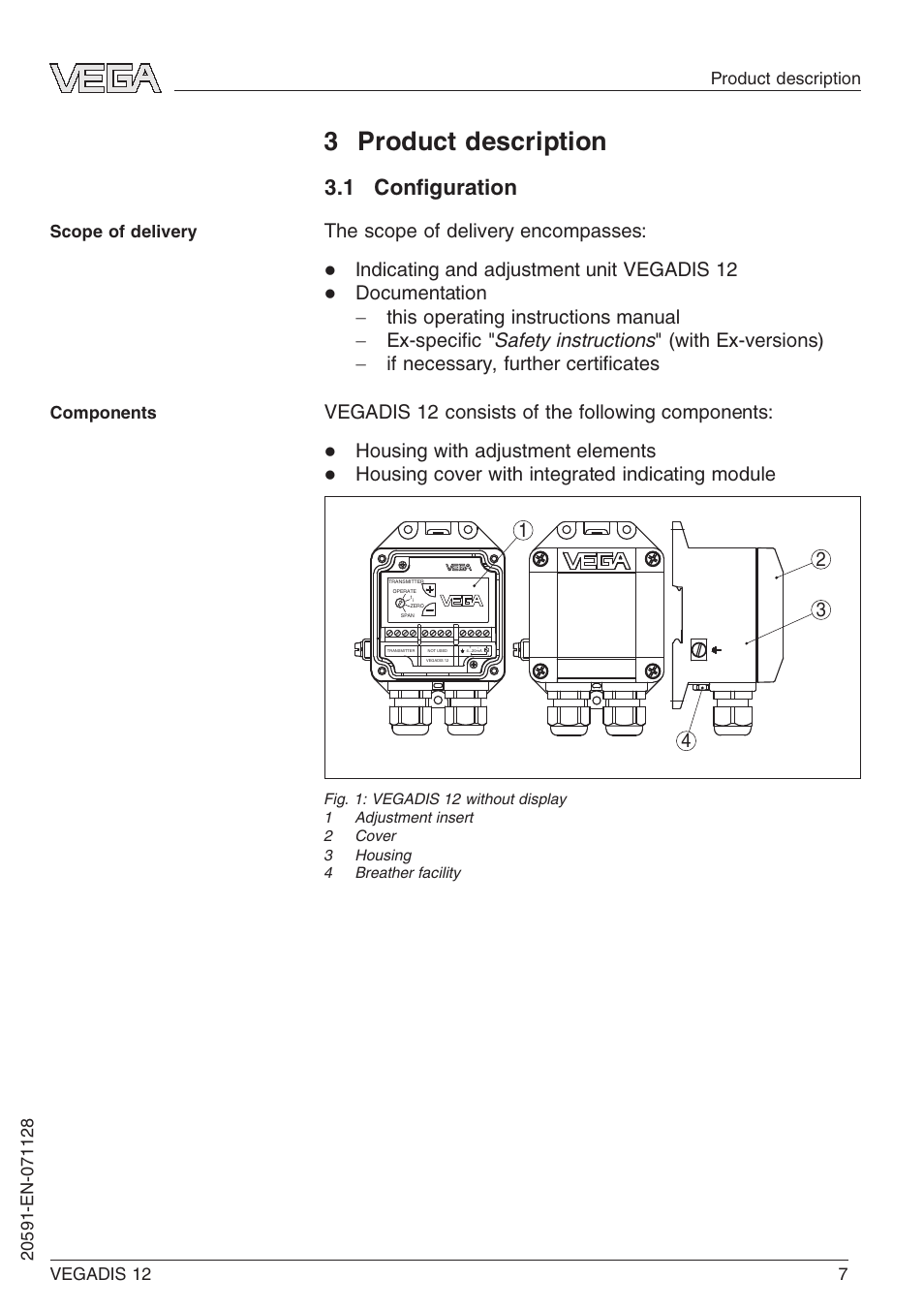 3 product description, 1 configuration, 1 conﬁguration | The scope of delivery encompasses, Indicating and adjustment unit vegadis 12, Housing with adjustment elements, Housing cover with integrated indicating module | VEGA VEGADIS 12 User Manual | Page 7 / 28