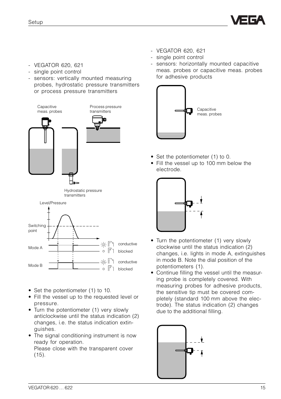 3 switching point adjustment, Adjustment example 2, mode b (dry run protection), Adjustment example 1, mode a (overfill protection) | VEGA VEGATOR 622 User Manual | Page 15 / 20