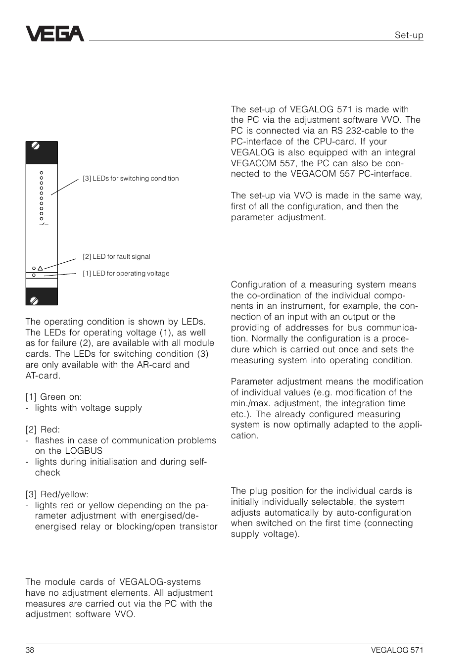 4 set-up, 1 indicating and adjustment elements, 2 adjustment software vvo | Indicating elements, Configuration and parameter adjust- ment, Configuration of vegalog, Adjustment elements, Set-up | VEGA VEGALOG 571 User Manual | Page 38 / 48