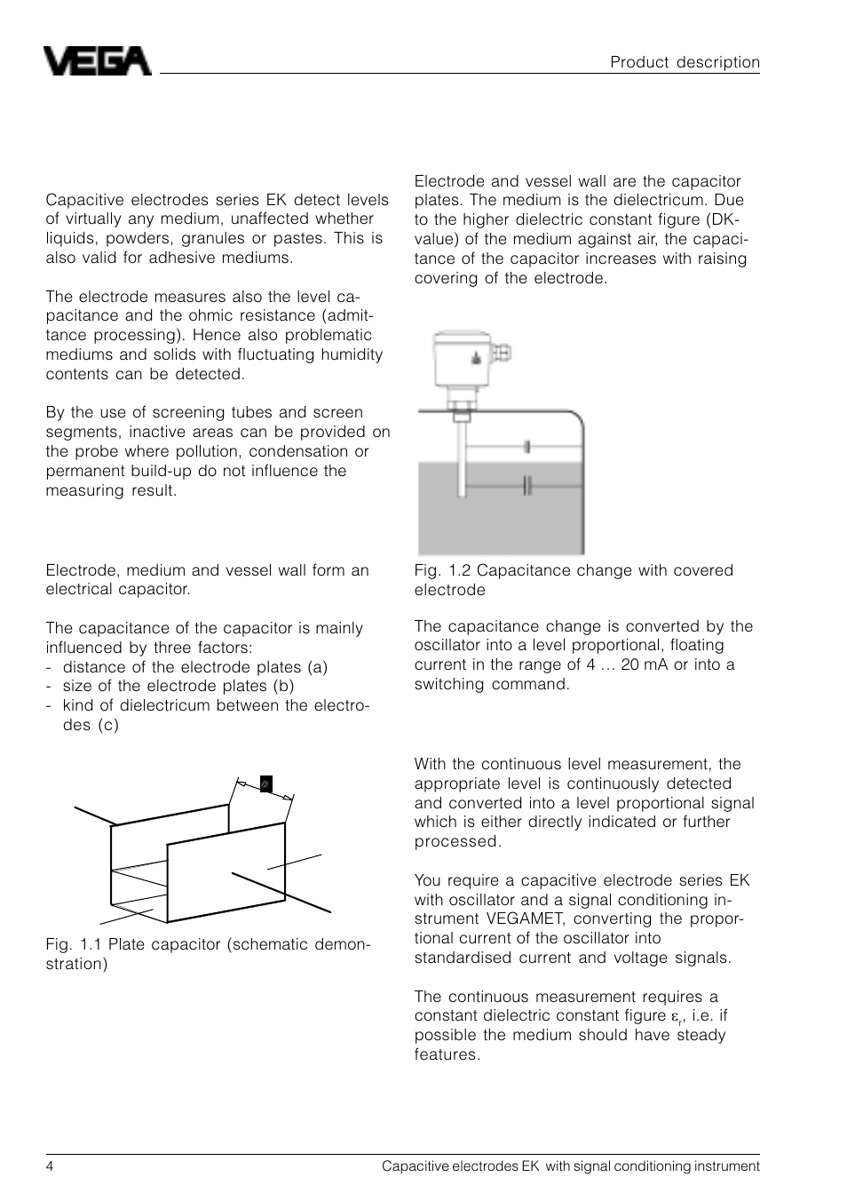 1 product description, 1 function and configuration | VEGA Capacitive electrodes EK … with signal conditioning instrument User Manual | Page 4 / 36
