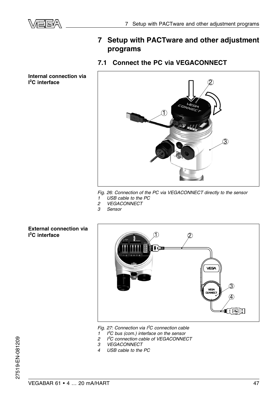 1 connect the pc via vegaconnect, 1 connect the pc via vegaconnect 3 1 2 | VEGA VEGABAR 61 4 … 20 mA_HART User Manual | Page 47 / 80