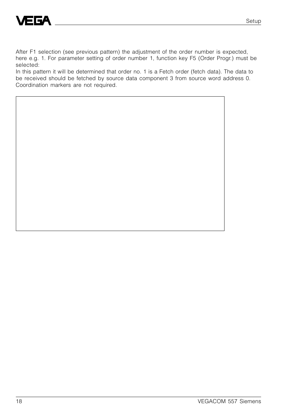 Order indicating values, Setup | VEGA VEGACOM 557 Siemens 3964 and 3964 R procedure with RK 512 User Manual | Page 18 / 44