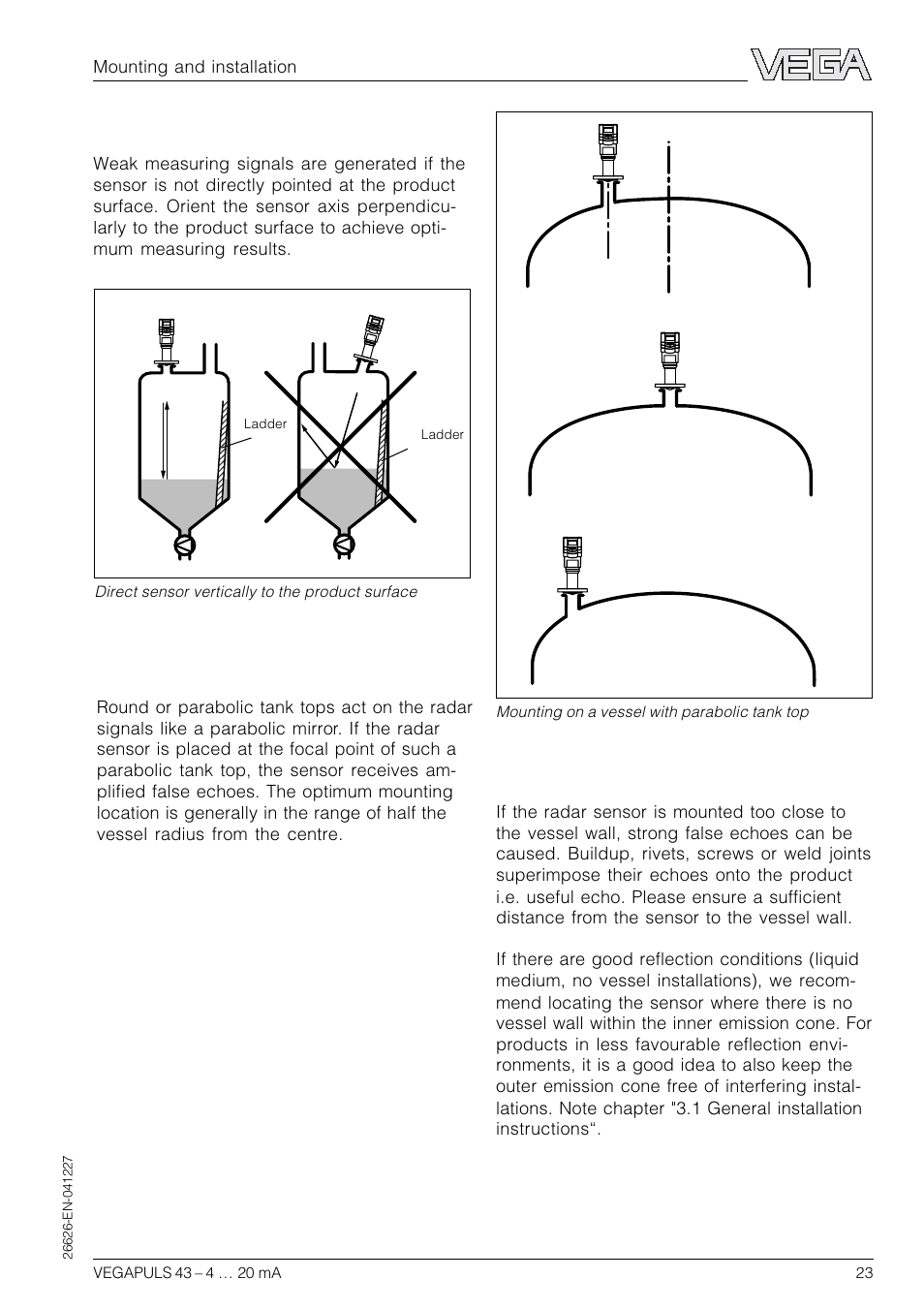 Parabolic effects on dished or arched vessel tops, Sensor too close to the vessel wall, Wrong orientation to the product | VEGA VEGAPULS 43 4 … 20 mA; HART compact sensor User Manual | Page 23 / 68