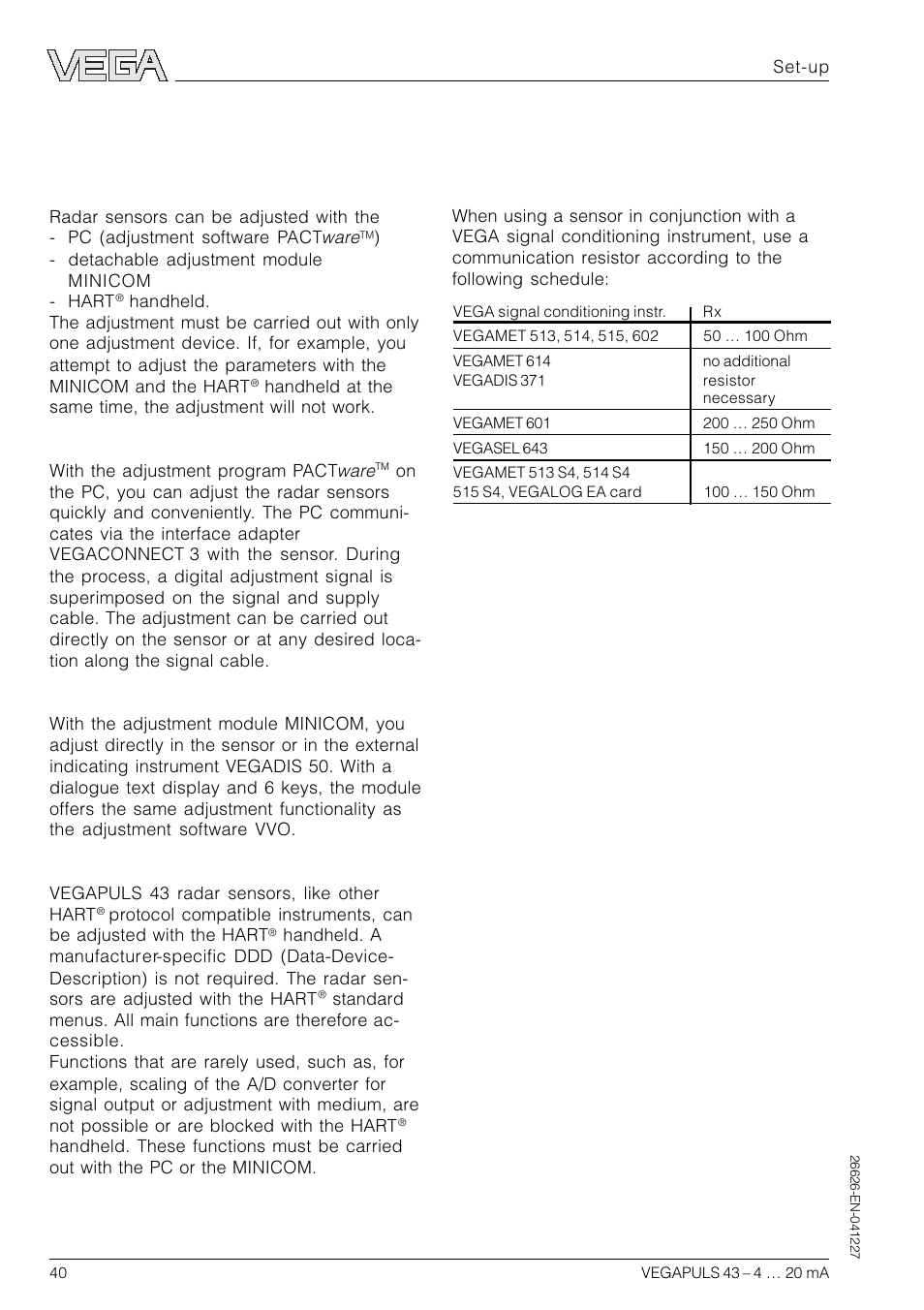 5 set-up, 1 adjustment media, 2 adjustment with pc | VEGA VEGAPULS 43 4 … 20 mA; HART compact sensor User Manual | Page 40 / 68