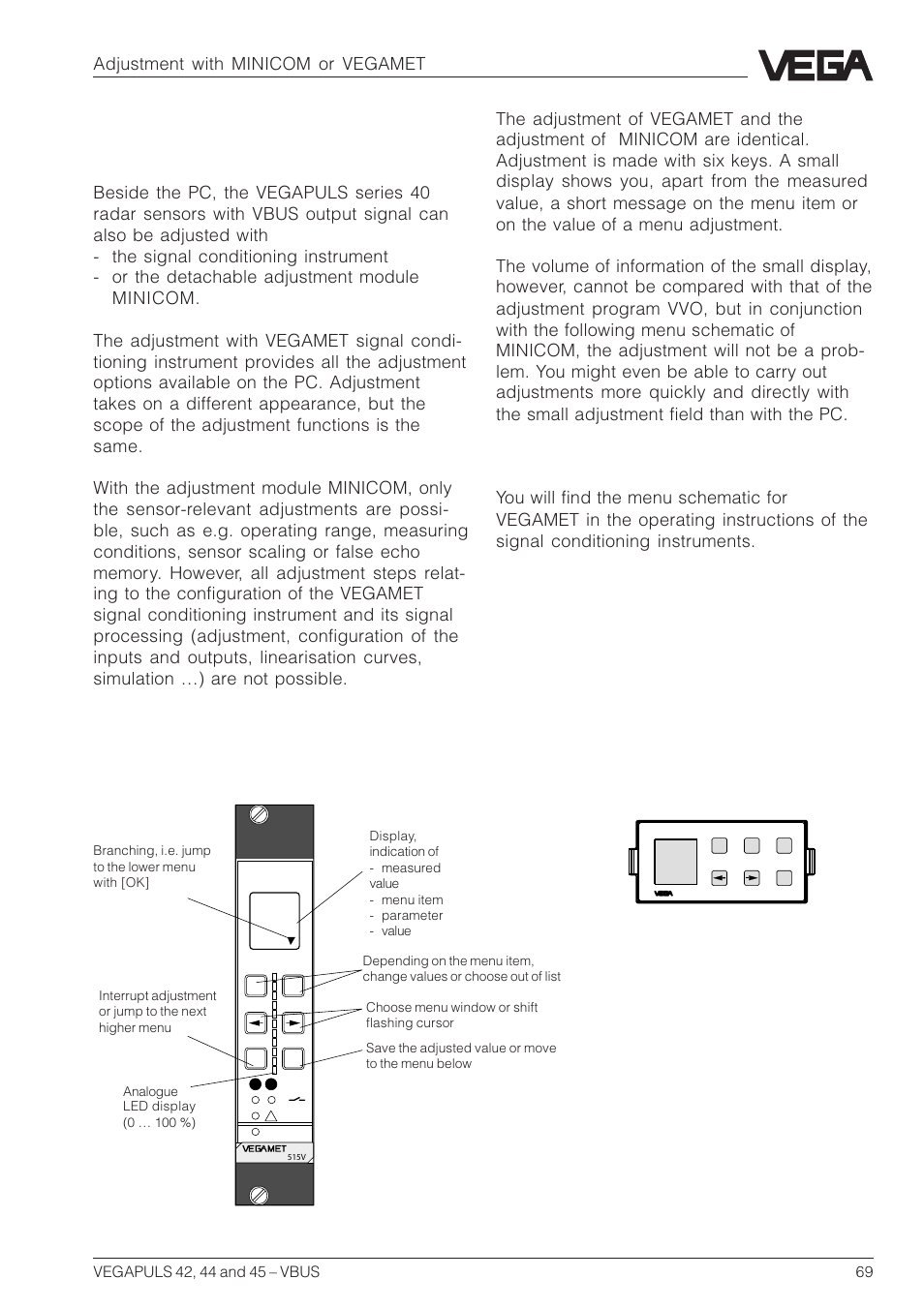 3 adjustment with vegamet or minicom, Indicating and adjustment panels | VEGA VEGAPULS 45 VBUS User Manual | Page 69 / 92