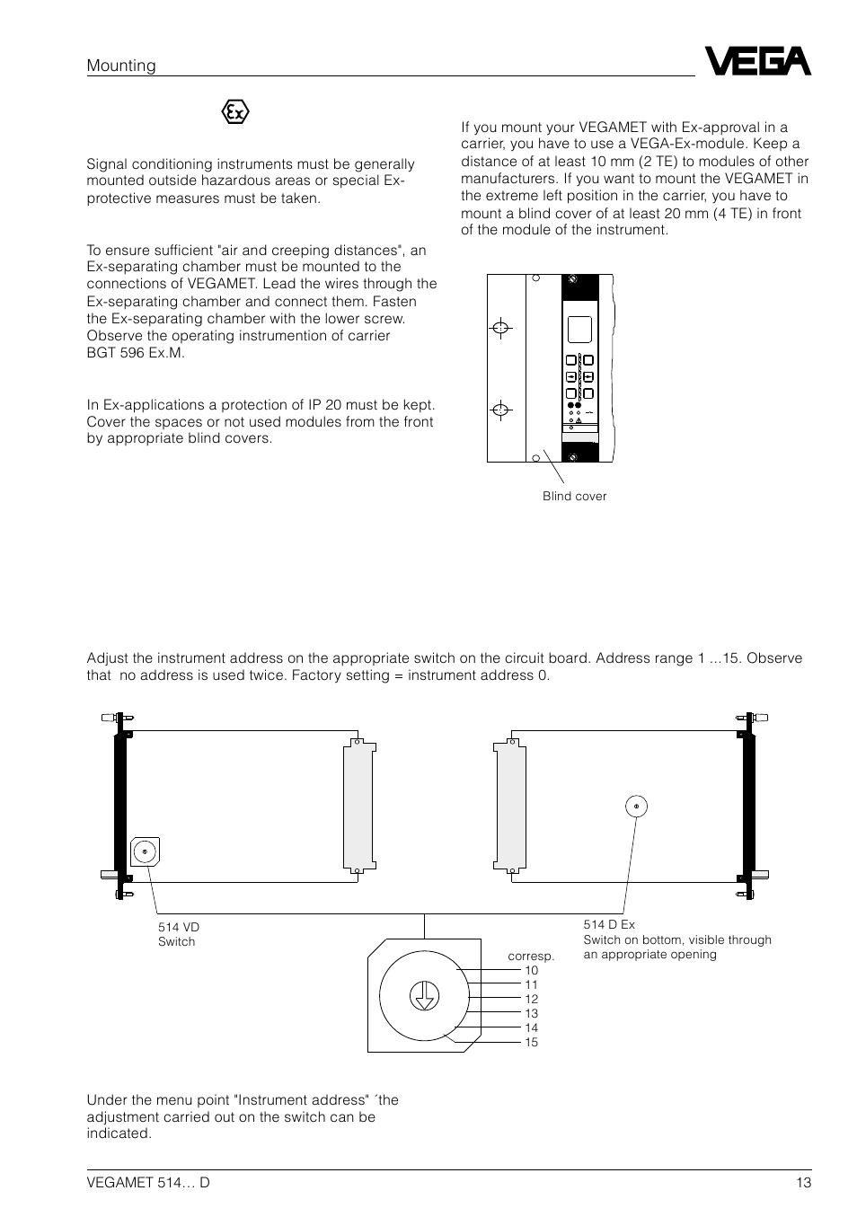 2 instrument address, Mounting, Ex-version | VEGA VEGAMET 514… D User Manual | Page 13 / 52