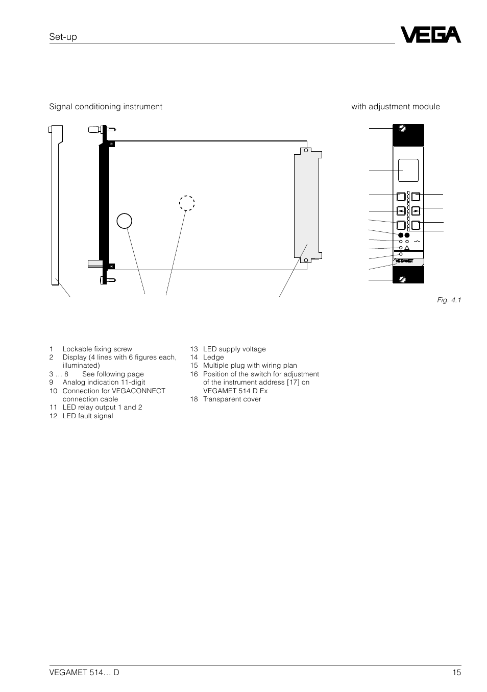 4 set-up, 1 indicating and operating elements, Set-up | VEGA VEGAMET 514… D User Manual | Page 15 / 52