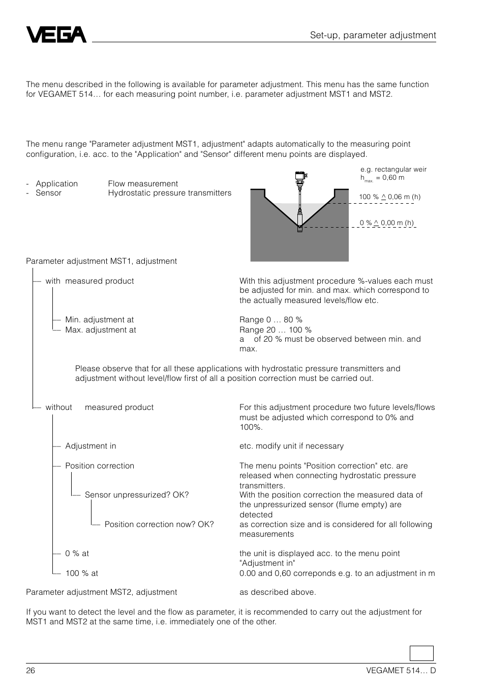 7 set-up, parameter adjustment, 1 parameter adjustment mst1, adjustment | VEGA VEGAMET 514… D User Manual | Page 26 / 52