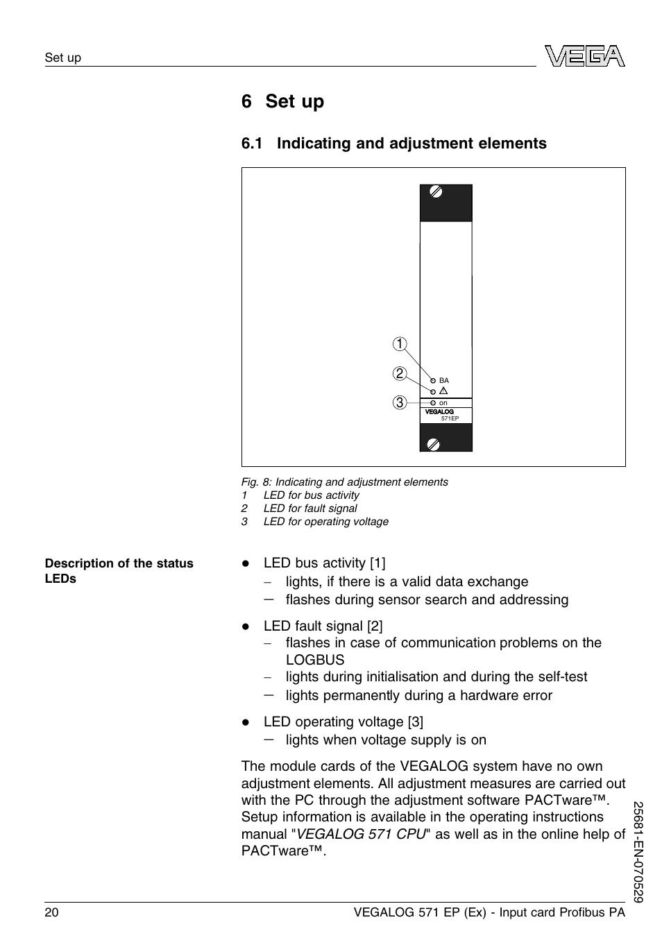 6 set up, 1 indicating and adjustment elements | VEGA VEGALOG 571 EP (Ex) User Manual | Page 20 / 32