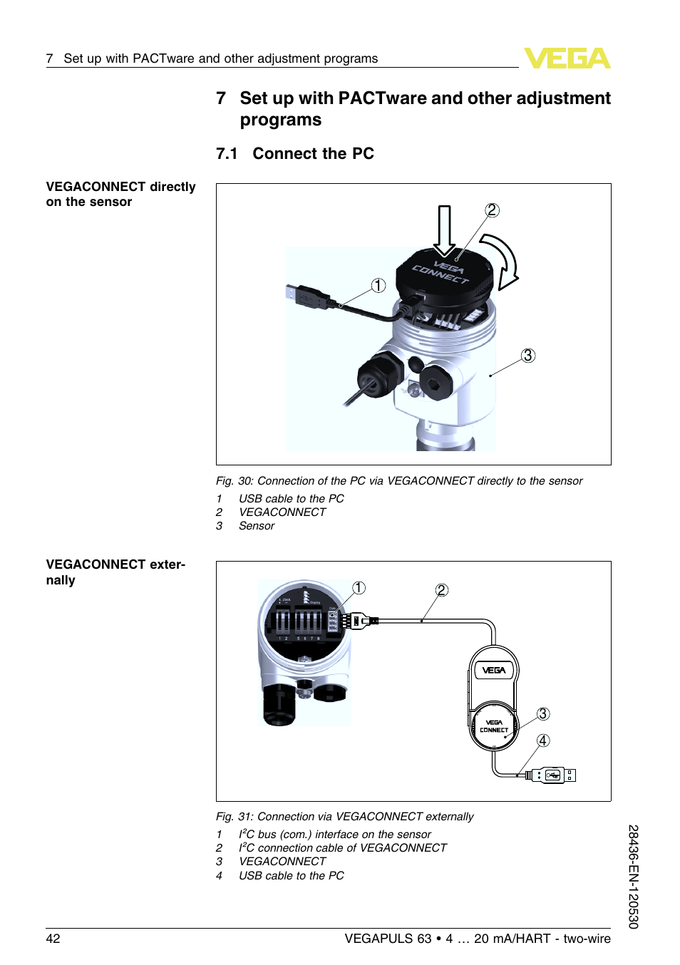 1 connect the pc, 1 connect the pc 3 1 2 | VEGA VEGAPULS 63 (≥ 2.0.0 - ≤ 3.8) 4 … 20 mA_HART - two-wire User Manual | Page 42 / 68