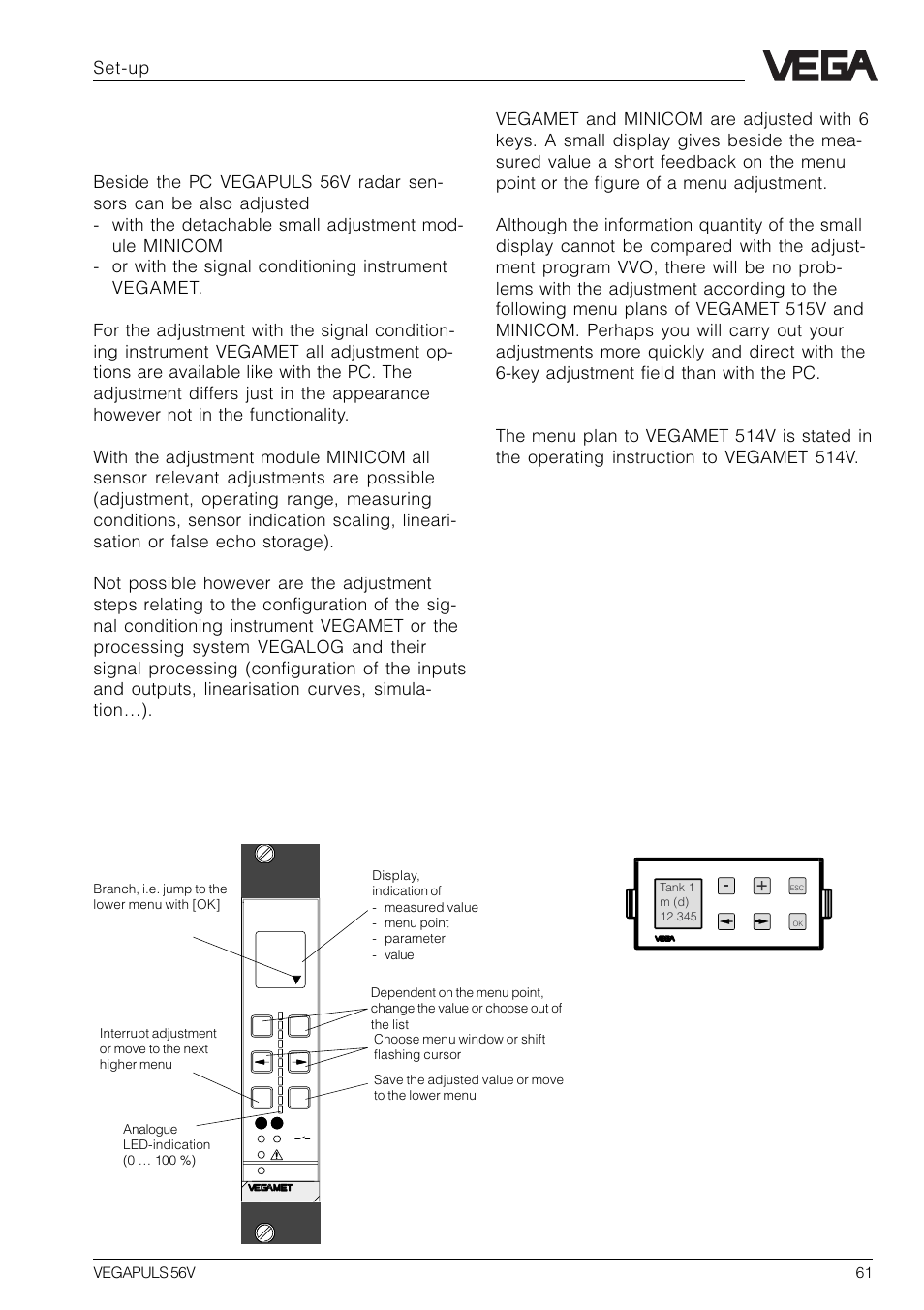 3 adjustment with minicom or vegamet, Indicating and adjustment surfaces of, Set-up | VEGA VEGAPULS 56V User Manual | Page 61 / 80