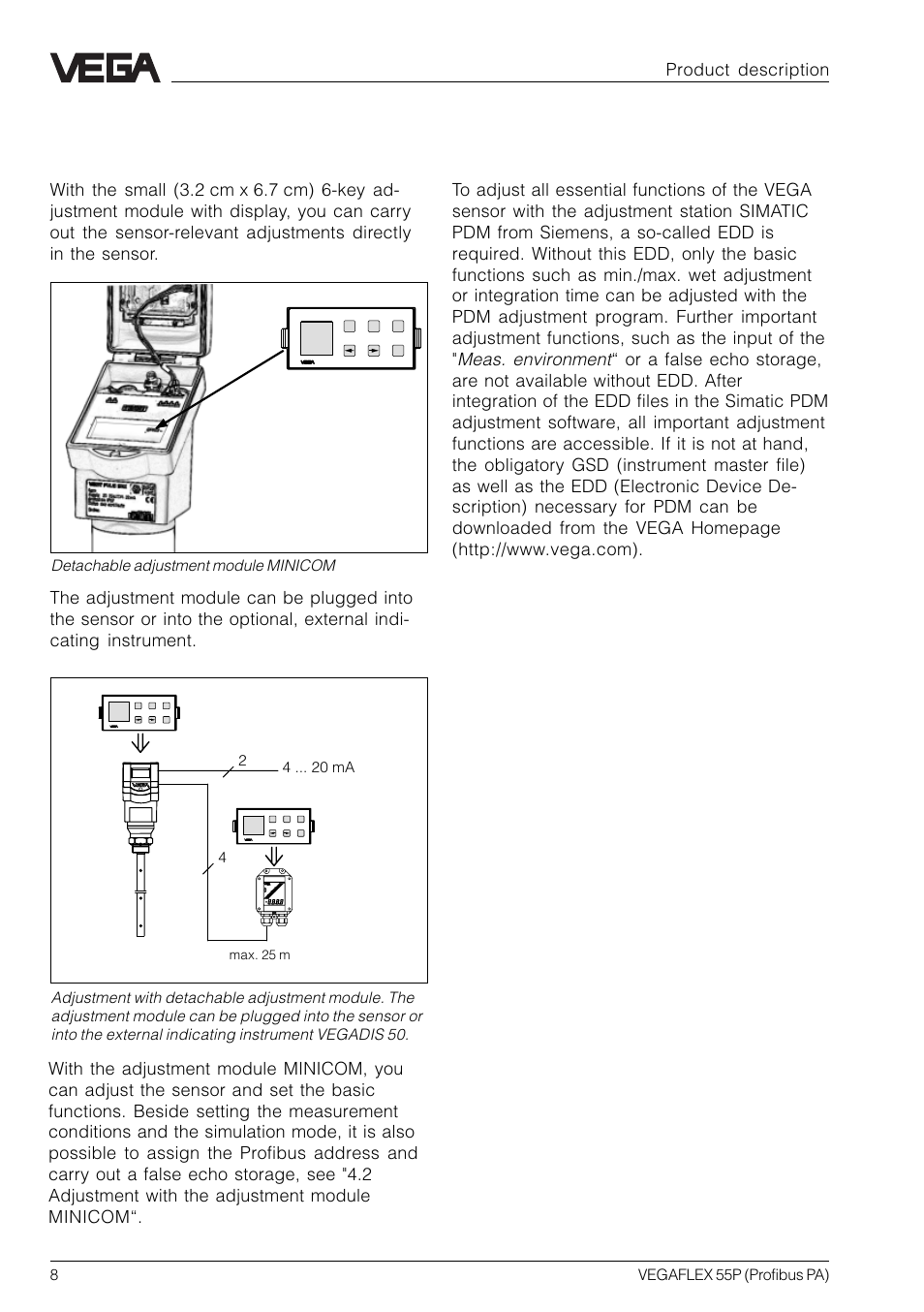 Adjustment with adjustment module minicom, Adjustment with the simatic pdm adjustment program, Product description | VEGA VEGAFLEX 55P (Profibus PA) User Manual | Page 8 / 48