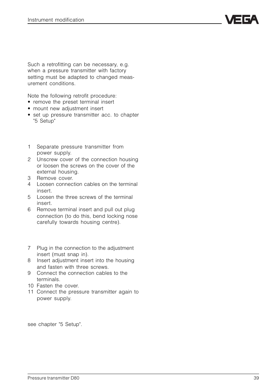 7 instrument modification, 1 retrofitting the adjustment insert | VEGA D80 Hydrostatic pressure transmitters User Manual | Page 39 / 40