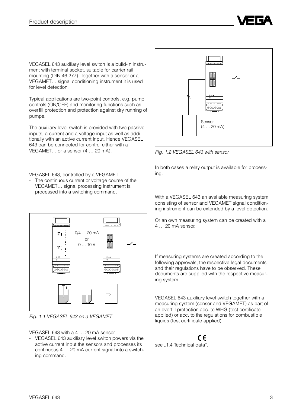 1 product description, 1 function and configuration, 2 approvals | Product description, Function, Configuration, Whg-approval, vbf-approval, Ce-conformity, Vegasel 643 3, See „1.4 technical data | VEGA VEGASEL 643 User Manual | Page 3 / 16