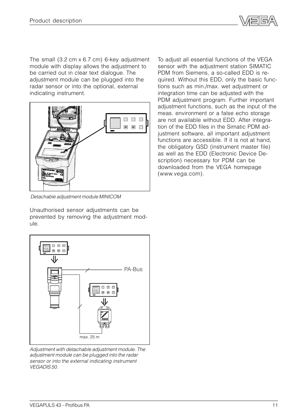 Adjustment with the adjustment module minicom, Adjustment with simatic pdm adjust- ment program, Product description | Detachable adjustment module minicom, Vegapuls 43 – profibus pa 11 | VEGA VEGAPULS 43 Profibus PA User Manual | Page 11 / 60