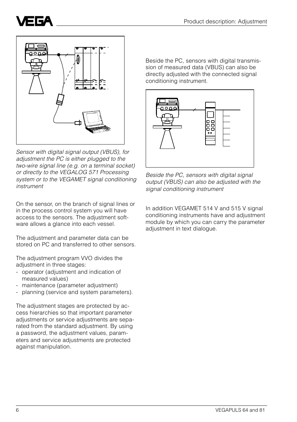Adjustment with signal conditioning instrument | VEGA VEGAPULS 81 User Manual | Page 6 / 84