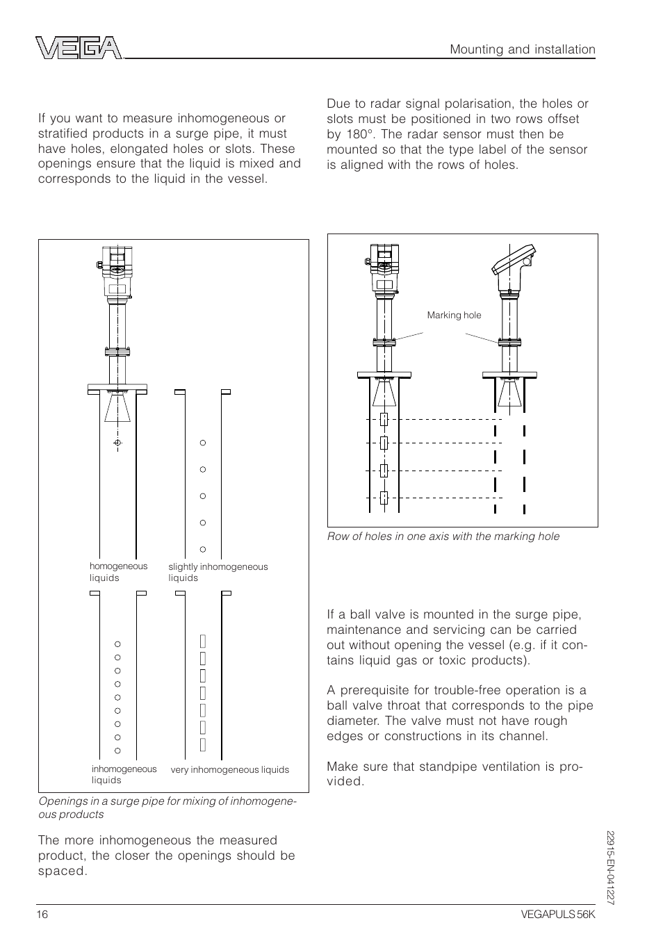 Polarisation direction, Surge pipe with ball valve, Standpipe measurement of inhomoge- neous products | VEGA VEGAPULS 56K User Manual | Page 16 / 68