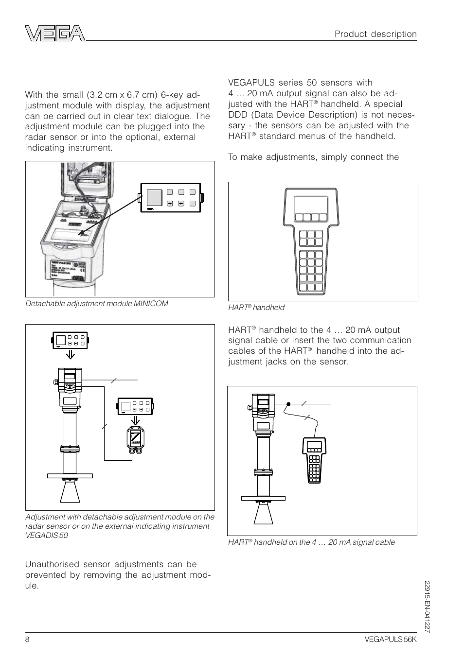 Adjustment with the hart, Handheld, Adjustment with the adjustment module minicom | Handheld into the ad- justment jacks on the sensor, Product description, Hart, Handheld hart, Handheld on the 4 … 20 ma signal cable | VEGA VEGAPULS 56K User Manual | Page 8 / 68