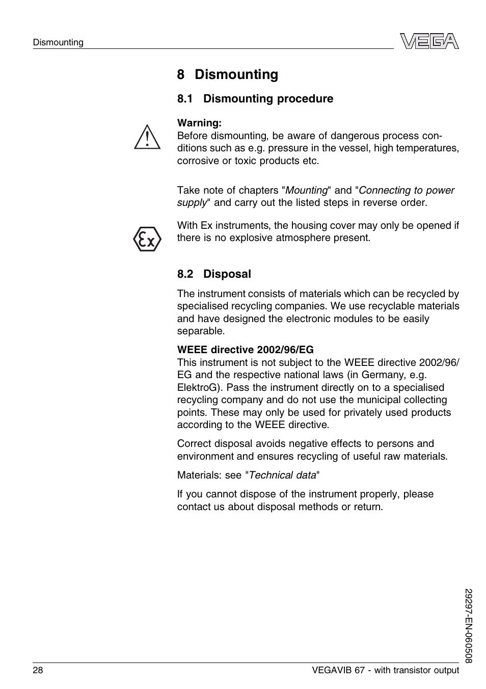 8 dismounting, 1 dismounting procedure, 2 disposal | VEGA VEGAVIB 67 - transistor output User Manual | Page 28 / 40