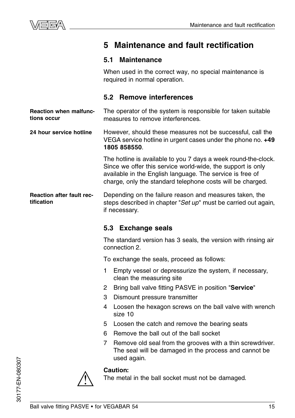 5 maintenance and fault rectification, 1 maintenance, 2 remove interferences | 3 exchange seals, 5 m aintenance and fault rectiﬁcation | VEGA VEGABAR 54 Ball valve ﬁtting PASVE User Manual | Page 15 / 24