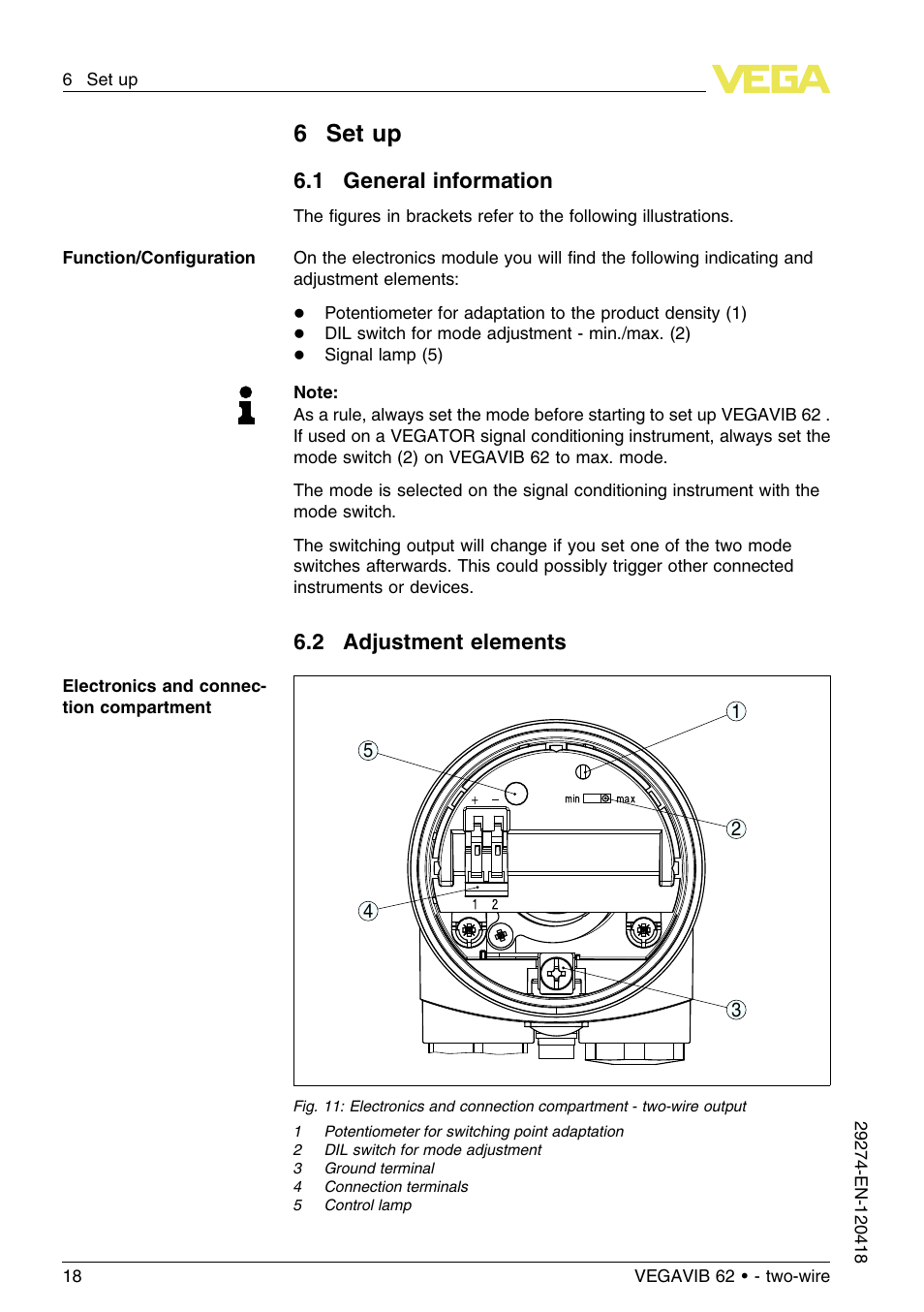 6 set up, 1 general information, 2 adjustment elements | 6set up | VEGA VEGAVIB 62 - two-wire User Manual | Page 18 / 40