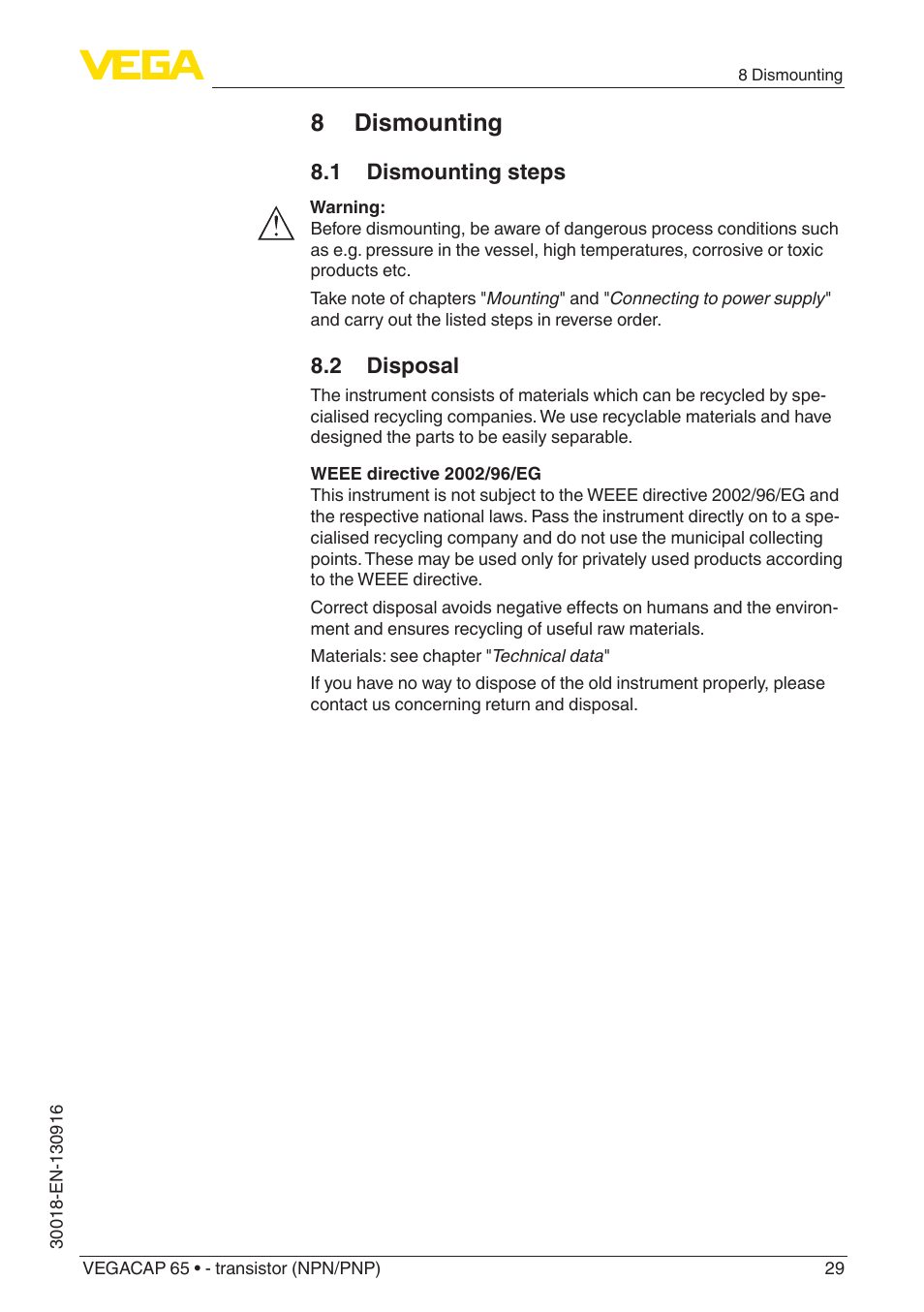 8 dismounting, 1 dismounting steps, 2 disposal | VEGA VEGACAP 65 - transistor (NPN_PNP) User Manual | Page 29 / 44