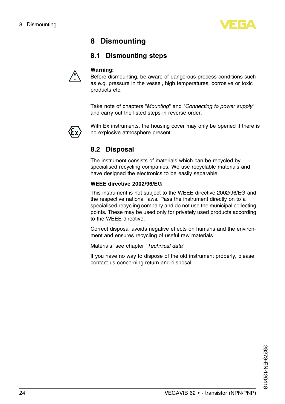 8 dismounting, 1 dismounting steps, 2 disposal | 8dismounting | VEGA VEGAVIB 62 - transistor (NPN-PNP) User Manual | Page 24 / 36