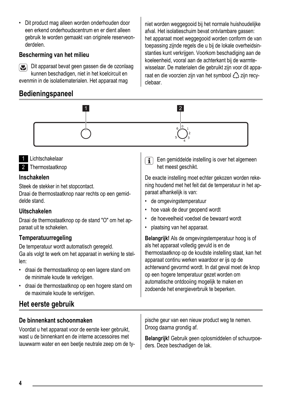 Bedieningspaneel, Het eerste gebruik | ZANKER ZKK 9008 User Manual | Page 4 / 36