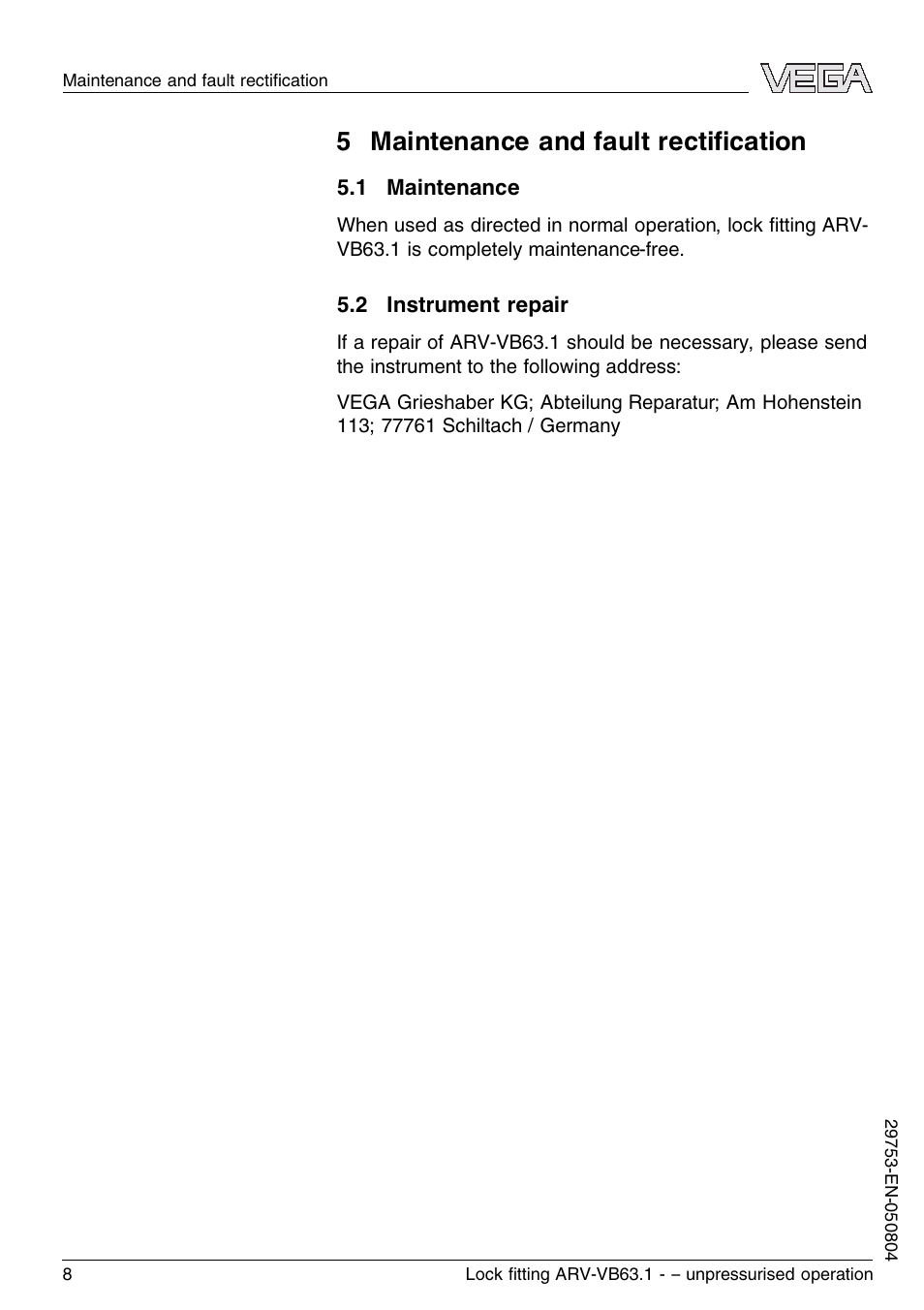 5 maintenance and fault rectification, 1 maintenance, 2 instrument repair | 5 maintenance and fault rectiﬁcation | VEGA VEGAVIB 63 Lock ﬁtting ARV-VB63.1 – unpressurised operation User Manual | Page 8 / 12