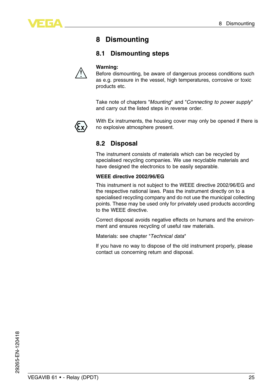 8 dismounting, 1 dismounting steps, 2 disposal | 8dismounting | VEGA VEGAVIB 61 - Relay (DPDT) User Manual | Page 25 / 36