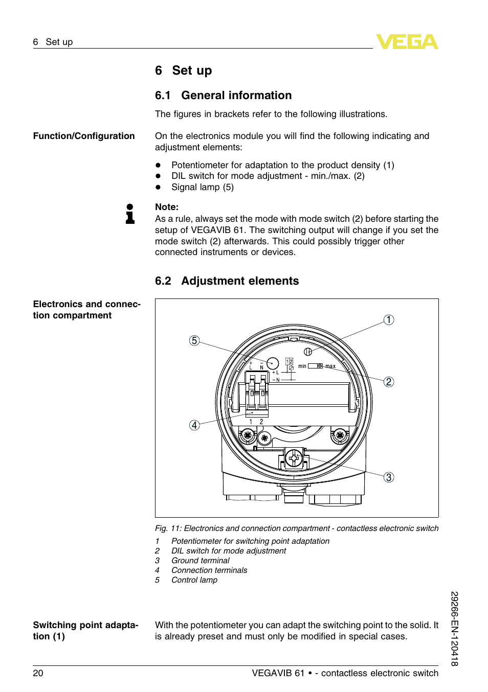 6 set up, 1 general information, 2 adjustment elements | 6set up | VEGA VEGAVIB 61 - contactless electronic switch User Manual | Page 20 / 36