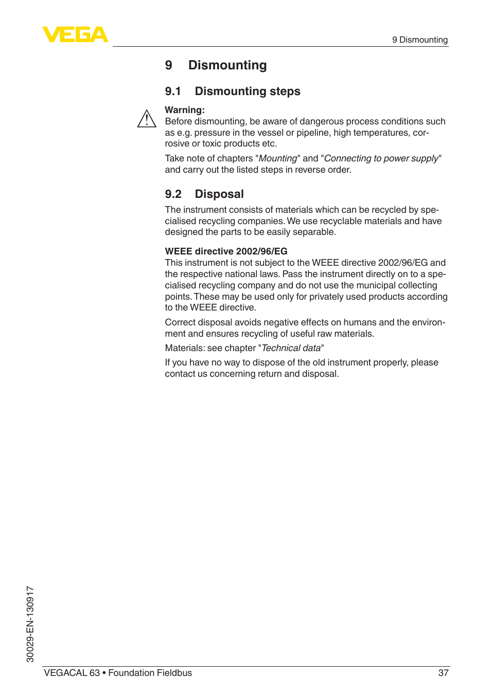 9 dismounting, 1 dismounting steps, 2 disposal | VEGA VEGACAL 63 Foundation Fieldbus User Manual | Page 37 / 52