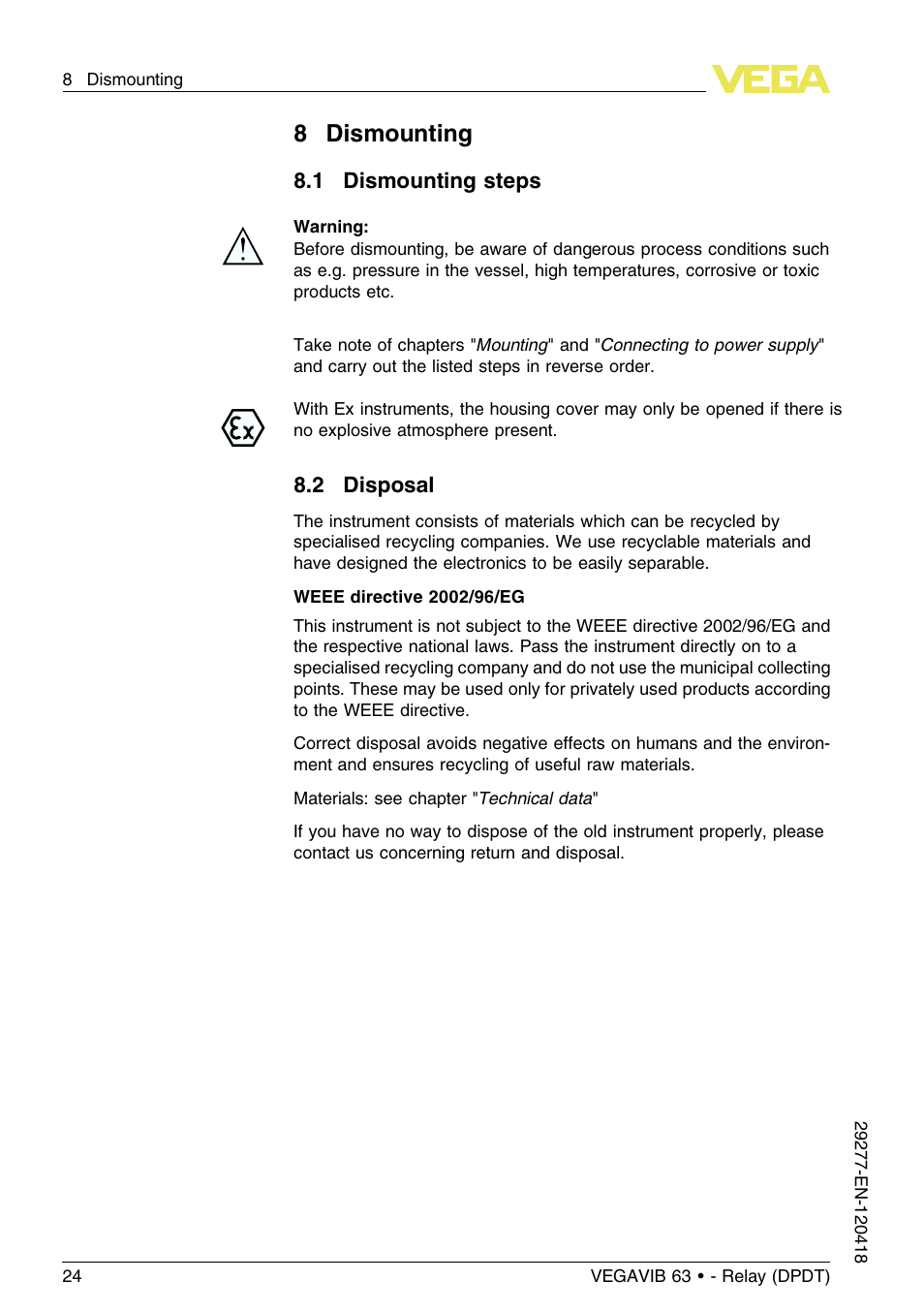 8 dismounting, 1 dismounting steps, 2 disposal | 8dismounting | VEGA VEGAVIB 63 - Relay (DPDT) User Manual | Page 24 / 36