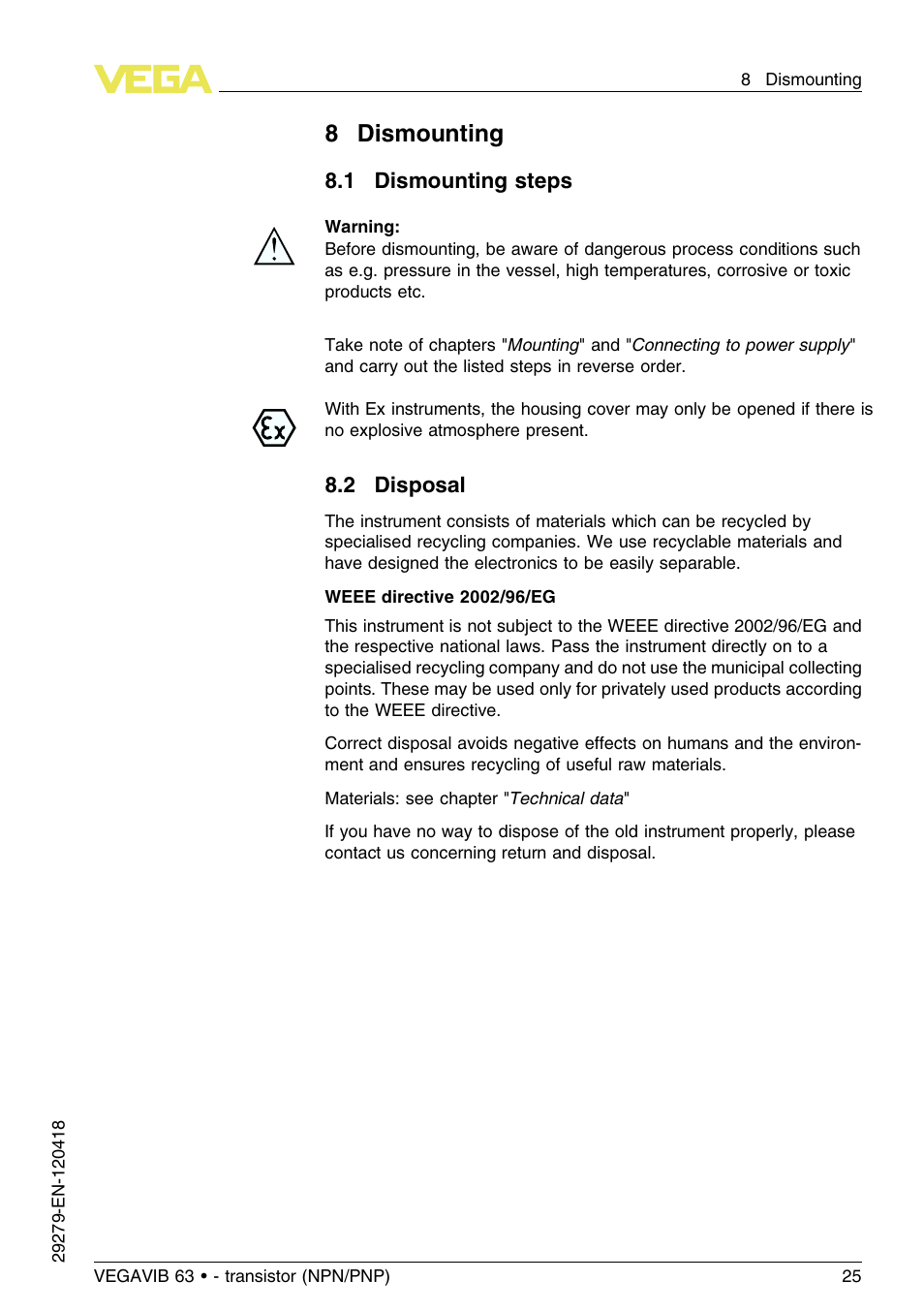 8 dismounting, 1 dismounting steps, 2 disposal | 8dismounting | VEGA VEGAVIB 63 - transistor (NPN-PNP) User Manual | Page 25 / 36