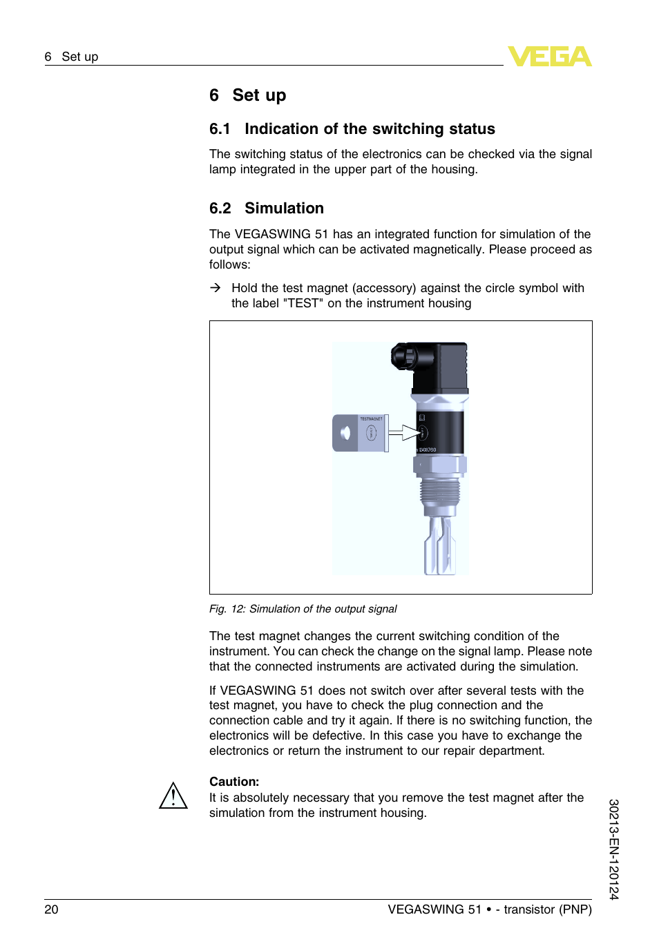 6 set up, 1 indication of the switching status, 2 simulation | 6set up | VEGA VEGASWING 51 - transistor (PNP) User Manual | Page 20 / 36