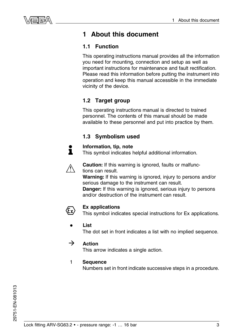 1 about this document, 1 function, 2 target group | 3 symbolism used, 1 a bout this document | VEGA VEGASWING 63 Lock ﬁtting ARV-SG63.2 - pressure range: -1…16 bar User Manual | Page 3 / 16